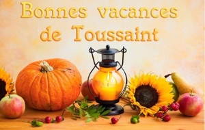 Bonnes vacances de Toussaint 