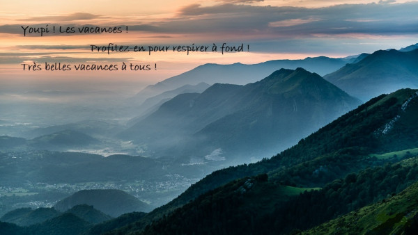 BONNES VACANCES D'ETE